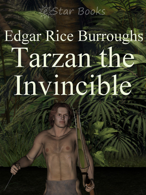 Title details for Tarzan the Invincible by Edgar Rice Burroughs - Available